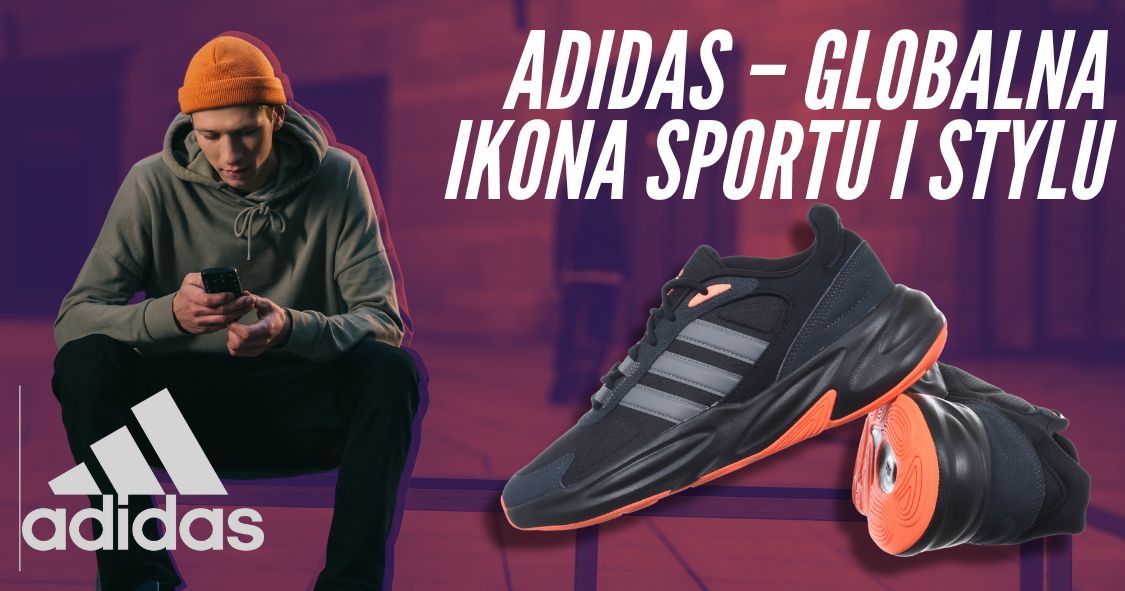 Adidas – globalna ikona sportu i stylu